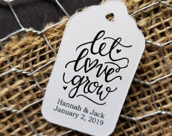 Let Love Grow Favor Tags CHOOSE your Quantity (my SMALL tag) 1 1/8" x 2"