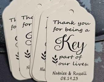 Thank you for being a Key part of our Lives (my Medium, Large or Small tag) Personalized Favor Tag Choose your amount