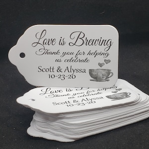 Love is Brewing Thank you Personalized Wedding Favor Tag (my MEDIUM tag)  1 3/8 x 2 1/2 choose your amount