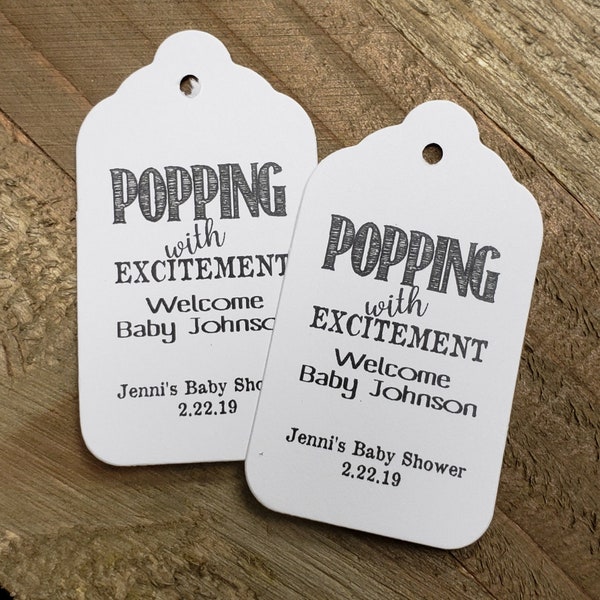 Popping with Excitement Welcome Baby (my MEDIUM tag) 1 3/8" x 2 1/2" Personalized Shower Favor Tag choose your amount
