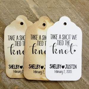 Take A Shot We Tied the Knot (my MEDIUM tag) 1 3/8&quot; x 2 1/2&quot; Personalized Wedding Favor click options for quantity