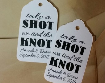 Take a Shot we Tied the Knot Choose your quantity SMALL 2" Favor Tag