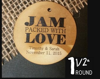 Jam Packed with Love Personalized Wedding Favor 1.5inch ROUND tag choose your amount