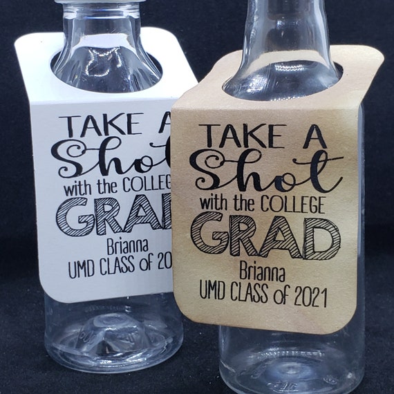 Take a Shot With the College Grad (RECTANGLE Tags) 1.5" x 3" With Hanging Hole, Personalize with names, bottle favor tag only Graduation