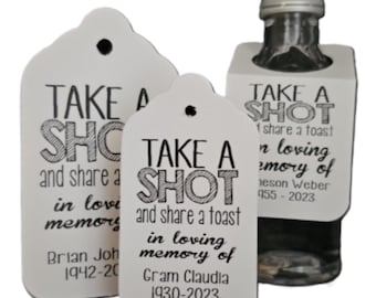 Take a Shot and Share a Toast In Loving Memory Bottle Hangers Personalized Memorial Shot glass mini bottle Tags, Celebration of Life
