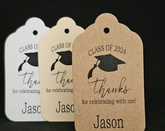 Thanks for Celebrating With Me (my MEDIUM, LARGE or SMALL tag) Personalized Graduation class of Favor Tag Choose your amount Class of 2024