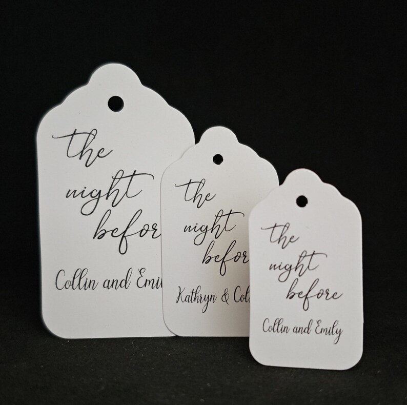 The Night Before my Medium, Large or Small tag Personalized Best Day Ever Night Before Day Before Favor Tag Choose your amount image 1