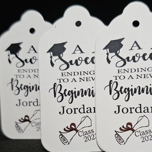 Sweet Ending to a new Beginningmy MEDIUM tag 1 3/8 x 2 1/2 Personalized Graduation class of Favor Tag CHOOSE your amount image 1