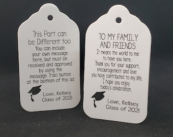 Graduation Favor Tag With Your Wording  (my MEDIUM, LARGE or SMALL tag) Personalized Graduation Favor Tag To My Family and Friends
