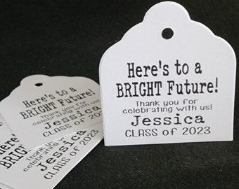 Here's to a Bright Future 1 3/8" x 1 5/8" Tags Personalize Graduation, birthday, retirement Tag Choose your Quantity