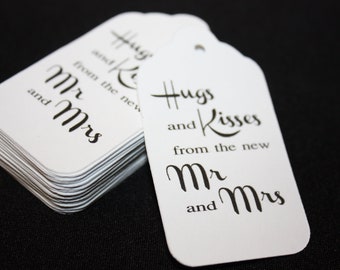 150 Wedding Favor Tag Hugs and Kisses from the New Mr and Mrs