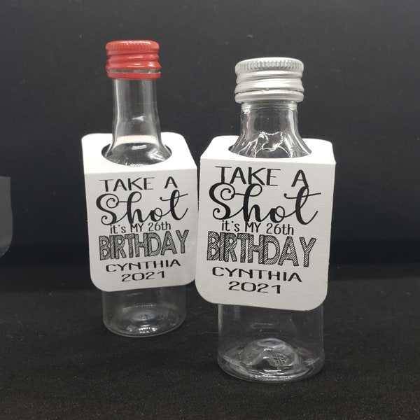 Take a Shot it's my Birthday (RECTANGLE Tags) 1.5" x 3" With Hanging Hole, Personalize with name, age, date, bottle favor tag, tag only