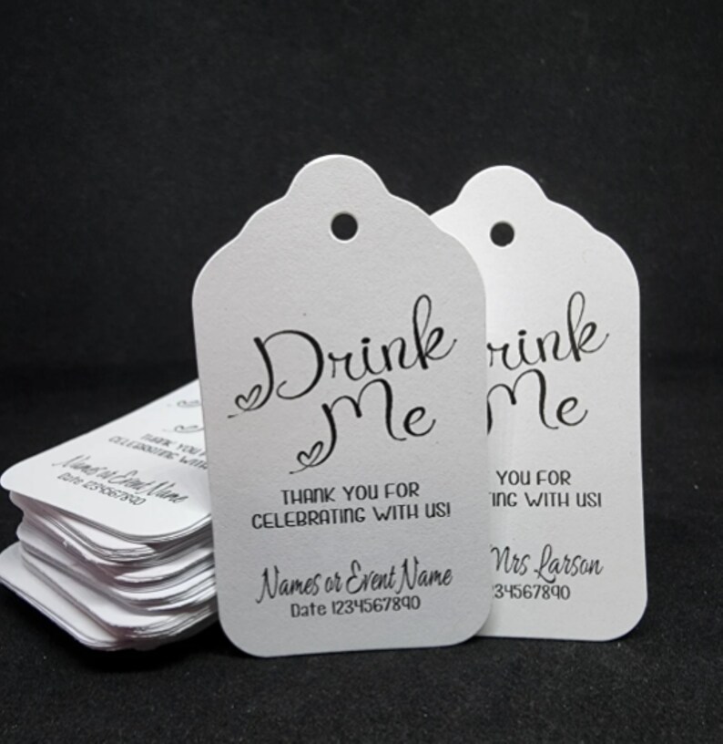 Drink Me Thank You for Celebrating With Us my Medium, Large or Small tag Personalized shot glass, bottle, drink tag, tag only image 1