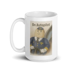 Flugzeug Autopilot Tasse, lustige Flugzeug Tasse, Autopilot, OTTO, Flugzeug, Leslie Nielsen, Film Zitat Tasse, Nostalgie, Retro Tasse, Vintage Tasse
