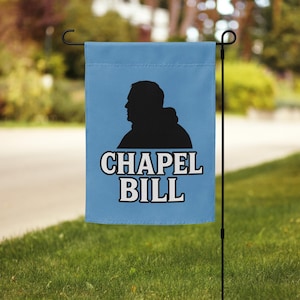 Chapel Bill Garden Flag, UNC, Chapel Hill, North Carolina, Tar Heels Football, NC, College Football Garden Flag, Bill Belichick