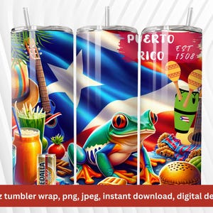 May include: A 20 ounce tumbler wrap design featuring a Puerto Rican flag, a green frog, a red, white, and blue maraca, a yellow and brown conga drum, and the text "PUERTO RICO EST 1508".