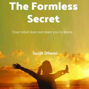 The Formless Secret