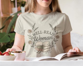 Well-Read Woman Shirt | Feminist Book Lover Tee | Literary Floral T-Shirt | Vintage Bookstack Reading Gift