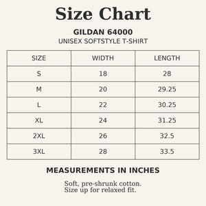 May include: Size chart for a Gildan 64000 unisex softstyle t-shirt. The chart shows sizes S to 3XL with corresponding width and length measurements in inches. The text also mentions the shirt is made of soft, pre-shrunk cotton.
