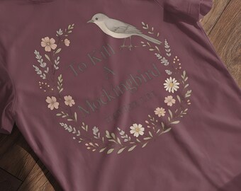 To Kill a Mockingbird Shirt, Literary Classic Graphic Tee, Floral Mockingbird Design