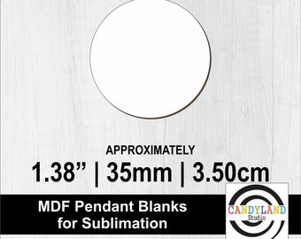 1.38" | 3.5cm | 35mm Round Circle Shape Necklace Pendants ONLY Single Sided MDF Sublimation Jewelry Blanks DIY for Leaf Bails (Not Included)