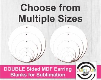 Circle Round Shape Dangle Earring Blanks | Multiple Sizes | DOUBLE Sided MDF | Sublimation DIY Jewelry