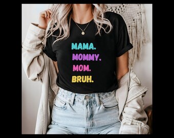 funny mom shirt, gift for mom, toddler mom shirt, girl mom, boy mom, mothers day gift
