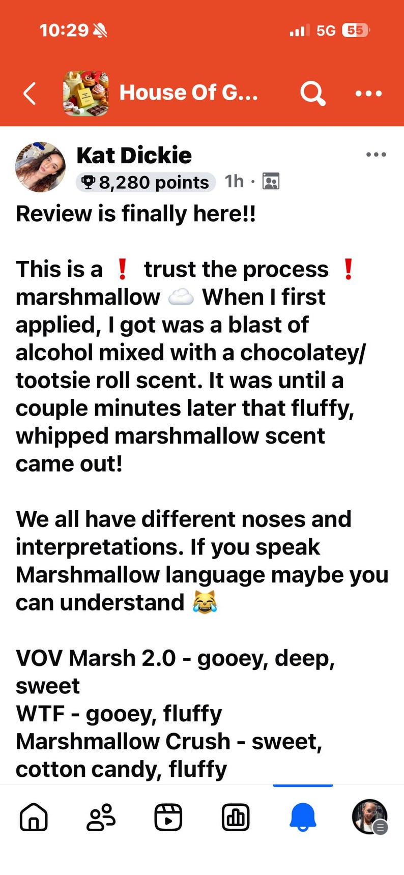 May include: Screenshot of a social media post from "House of G..." by Kat Dickie. The post discusses a marshmallow scent, with phrases like "trust the process" and scent descriptions such as "gooey, deep, sweet."