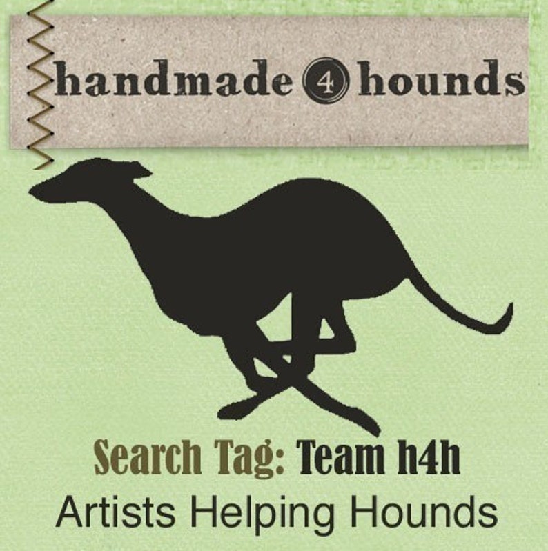 Puede incluir: Una silueta negra de un galgo corriendo, con el texto "handmade 4 hounds" arriba y el texto "Search Tag: Team h4h Artists Helping Hounds" abajo.