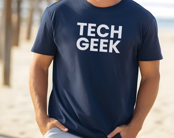 Tech Geek Tshirt, Gifts for Him, Gifts for Dad, Software Engineer Shirt, Programmer Shirt, Coding Shirt, Computer Science, Tech Shirt