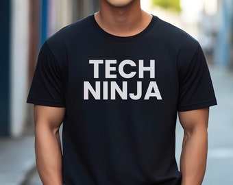 Tech Ninja Tshirt, Gifts for Him, Gifts for Dad, Software Engineer Shirt, Programmer Shirt, Coding Shirt, Computer Science, Tech Shirt