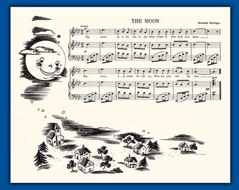 May include: A sheet music print titled The Moon by Elizabeth Boatliger, featuring a black and white illustration of a smiling moon face, musical notation, lyrics, and a landscape drawing of a small village with houses and trees.