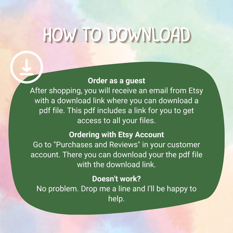 以下が含まれることがあります： 「HOW TO DOWNLOAD」というタイトルのデジタルダウンロードガイド。購入後にファイルにアクセスする方法に関する手順が記載されています。テキストはパステルカラーの背景に緑色の楕円で表示されます。ゲストとアカウントユーザーの手順が含まれています。