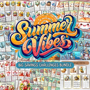 May include: A collection of colorful savings challenge printables with a "Summer Vibes" graphic. The bundle includes various designs featuring bees, desserts, dream catchers, and other summer-themed illustrations. Text on the image reads "Big Savings Challenges Bundle."