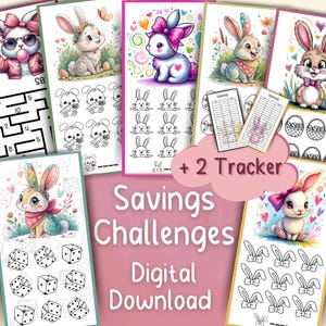 May include: A set of printable digital savings challenges featuring cute bunny illustrations. The set includes a maze, a dice game, and a tracker. The text "Savings Challenges" and "Digital Download" is displayed on a pink background.