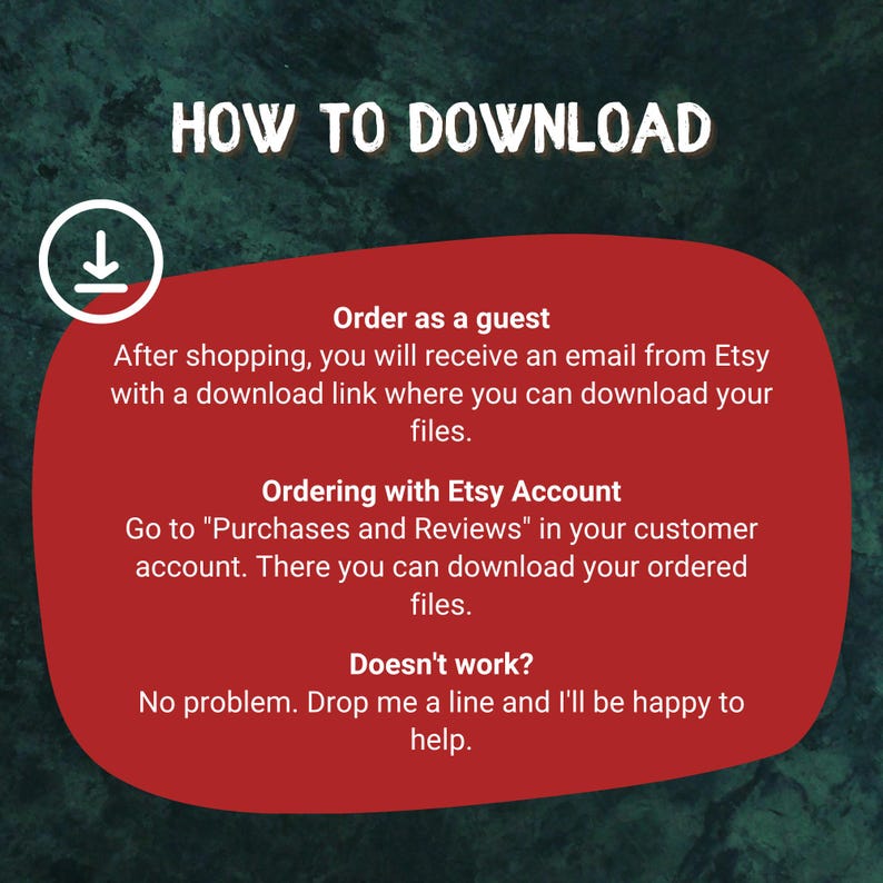 May include: Red graphic with white text explaining how to download digital files purchased from Etsy. The text includes instructions for downloading files after ordering as a guest or with an Etsy account. It also includes a note about contacting the seller if there are any issues with downloading the files.