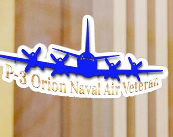 P-3 Orion Naval Aviation Veteran Sticker | Kiss-Cut Vinyl Decal  |  Pilot Gift