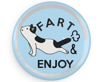 Funny Cat Magnet | Fart & Enjoy Illustration (2.25" Round)