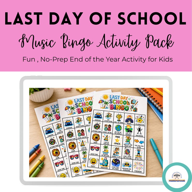 Op de afbeelding: Een roze banner met de tekst "LAST DAY OF SCHOOL" en "Music Bingo Activity Pack". Daaronder drie bingokaarten met kleurrijke illustraties en de woorden "LAST DAY SCHOOL BINGO". Kleurpotloden en een pen zijn zichtbaar.