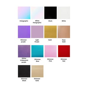 Puede incluir: Una cuadr&iacute;cula de catorce muestras de color cuadradas etiquetadas con sus respectivos acabados: Holographic, White Holographic, Black, White, Shimmer purple, Light Purple, Gold, Rose Gold, Glitter iridescent purple, Shimmer Blue, Shimmer Pink, Shimmer Red, Shimmer Black y Shimmer Gold.
