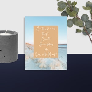 Snow on the Beach Poster