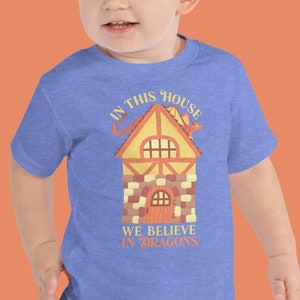 In This House We Believe In Dragons Toddler Shirt, Cute Kids Shirt, Geeky Kids Shirt, Dragon Shirt