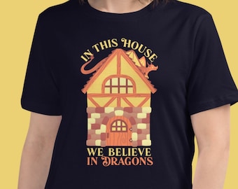 In this House We Believe In Dragons Shirt, Dungeons and Dragons Shirt, Geeky Shirt, D&D Geschenk