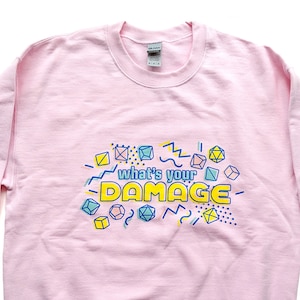 What's Your Damage Sweatshirt