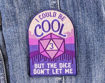 I could be COOL but the dice don't let me Patch, Dungeons and Dragons Patch