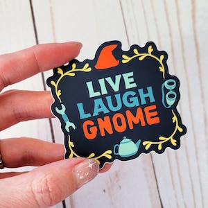 Live Laugh Gnome Sticker, Dungeons and Dragons sticker, DnD sticker