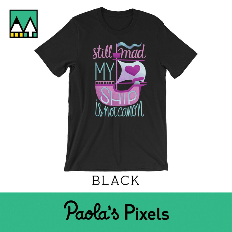 K&ouml;nnte beinhalten: Schwarzes T-Shirt mit einer pinkfarbenen und blauen Grafik eines Schiffes mit einem Herzen und dem Text "still mad my ship is not canon".