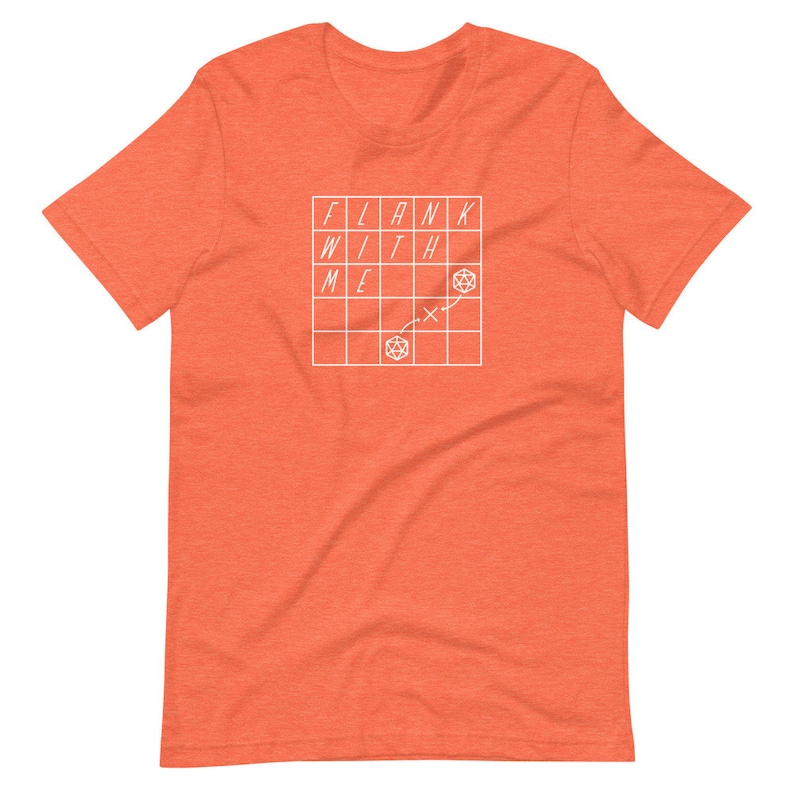 May include: Orange t-shirt with a white graphic of a grid with the words "FLANK WITH ME" and a dice symbol.