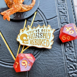 You&#39;ve Been Hellishly Rebuked Enamel Pin, Warlock Dungeons and Dragons Pin