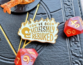 You&#39;ve Been Hellishly Rebuked Enamel Pin, Warlock Dungeons and Dragons Pin